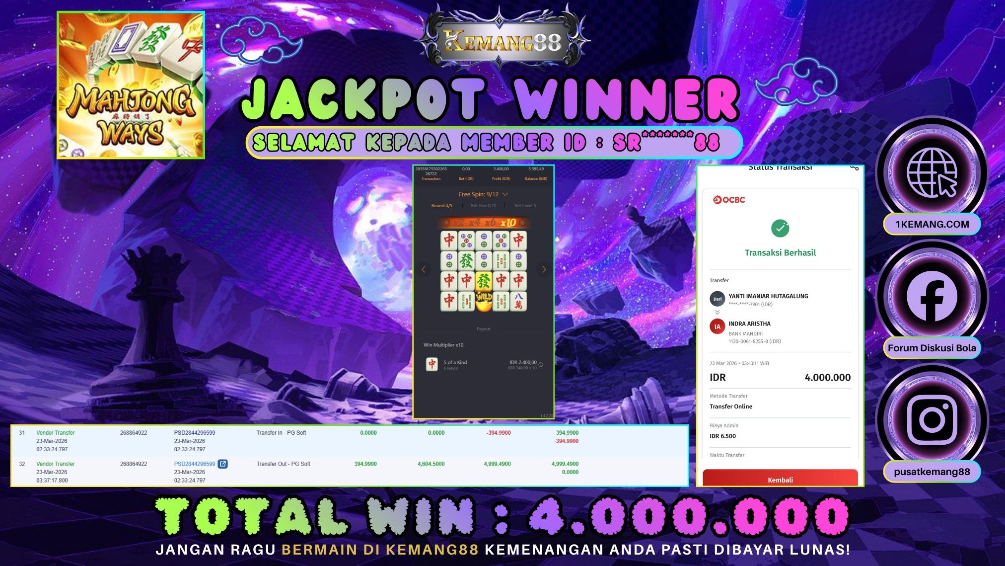 KEMANG88 [23 Maret 2026] : JACKPOT SLOT : MAHJONG WAYS 1 [PG] Rp. 4.000.000.,- LUNAS